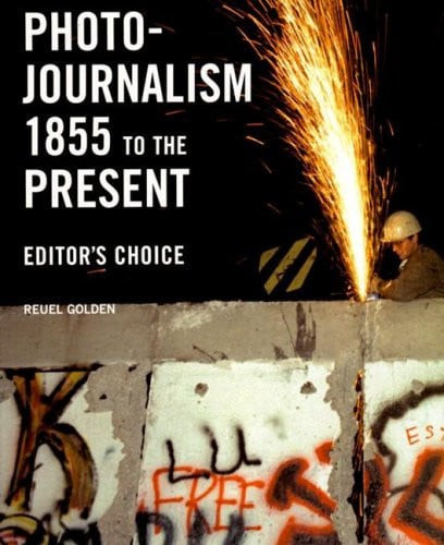Photojournalism 1855 to the Present