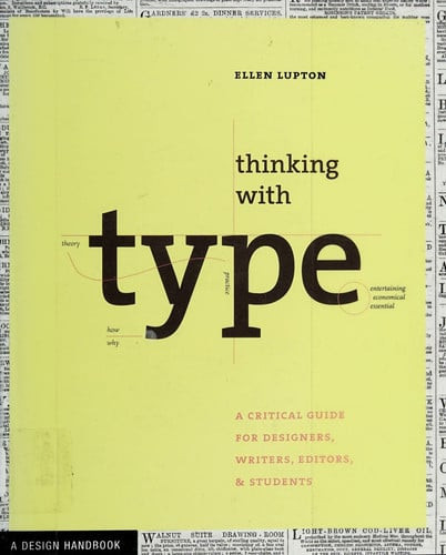Thinking with Type: a Primer for Deisgners