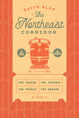 The Northeast Corridor | | 9780226849133