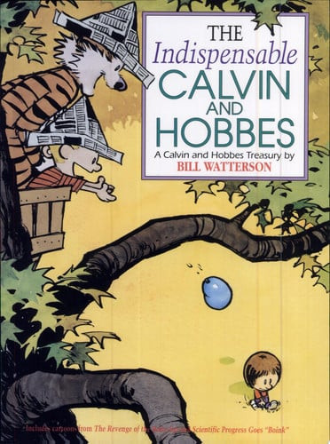 The Indispensable Calvin and Hobbes