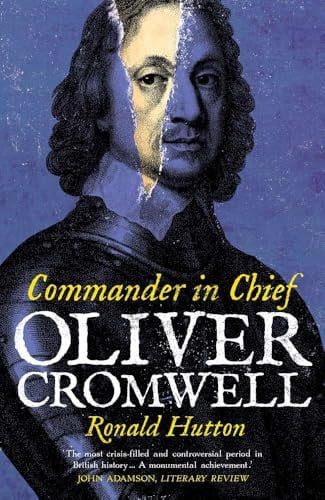 Oliver Cromwell: Commander in Chief | | 9780300284256