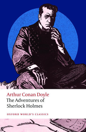 The Adventures of Sherlock Holmes | | 9780198865759