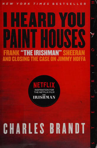 I Heard You Paint Houses