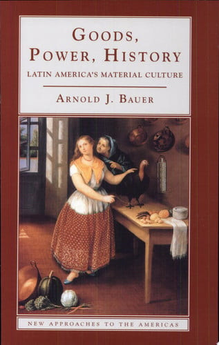 Goods, Power, History