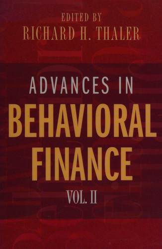Advances in Behavioral Finance, Volume II