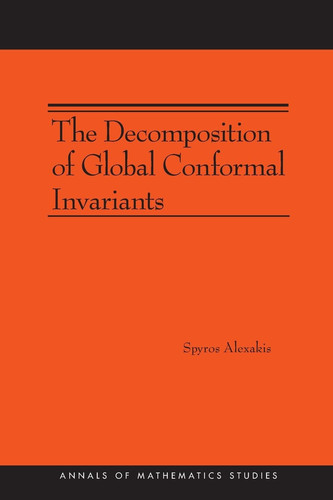 The Decomposition of Global Conformal Invariants | | 9780691153483
