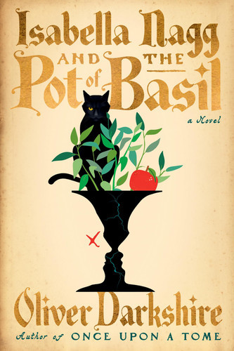Isabella Nagg and the Pot of Basil | | 9781324130796
