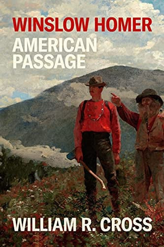 Winslow Homer: American Passage | | 9780374603793