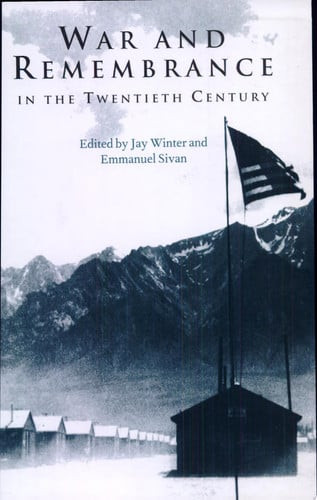 War and Remembrance in the Twentieth Century