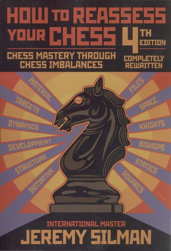 How to Reassess Your Chess