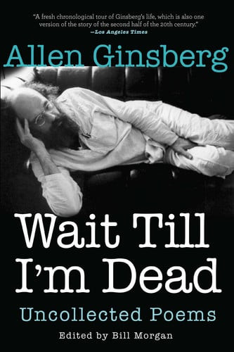Wait till I'm Dead