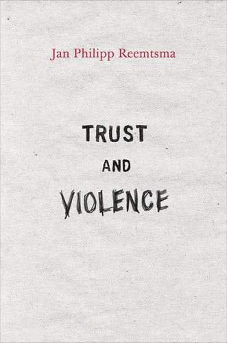 Trust and Violence