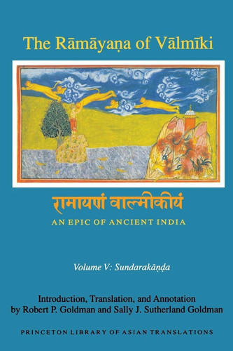 The Rāmāyaṇa of Vālmīki: an Epic of Ancient India, Volume V