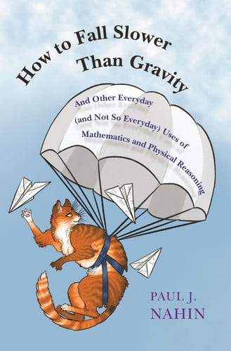 How to Fall Slower Than Gravity | | 9780691176918