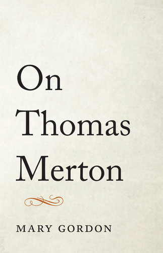 On Thomas Merton | | 9781611803372