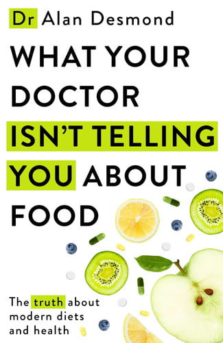 What Your Doctor Isn't Telling You About Food