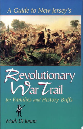A Guide to New Jersey's Revolutionary War Trail