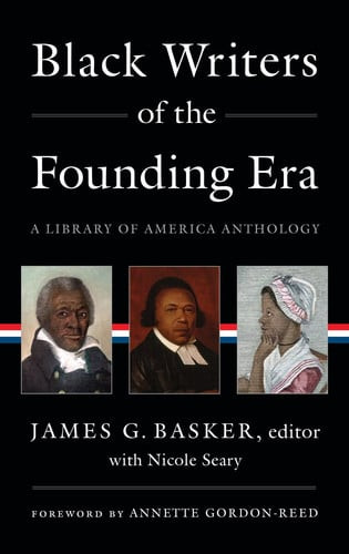 Black Writers of the Founding Era (LOA #366)