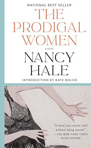 The Prodigal Women: a Novel
