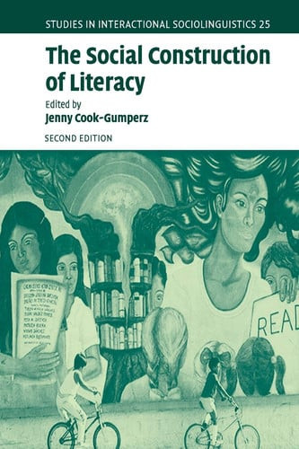 The        Social Construction of Literacy