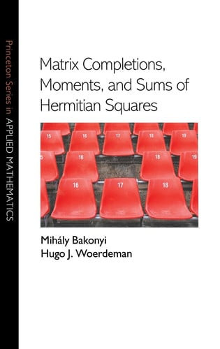 Matrix Completions, Moments, and Sums of Hermitian Squares