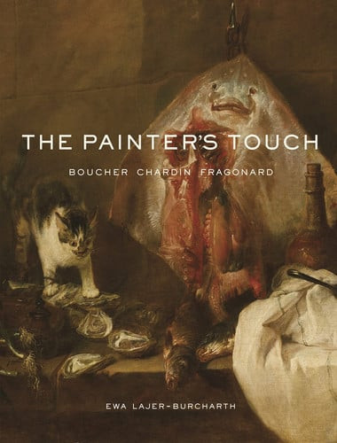 Painter's Touch: Boucher, Chardin, Fragonard