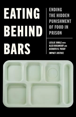 Eating Behind Bars