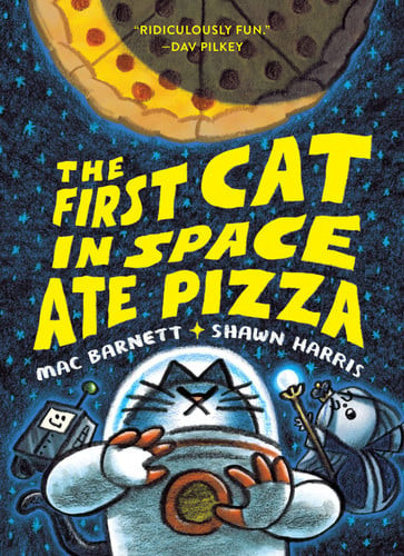 The First Cat in Space Ate Pizza Graphic Novel