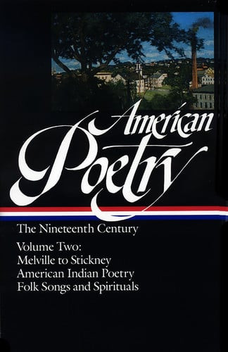 American Poetry: the Nineteenth Century Vol. 2 (LOA #67)