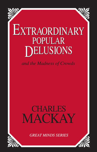 Extraordinary Popular Delusions | | 9781573928915