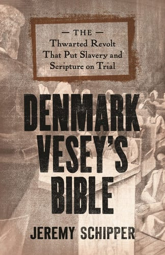 Denmark Vesey's Bible | | 9780691192864