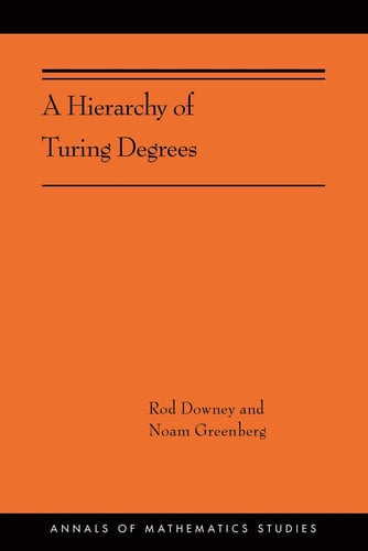 A Hierarchy of Turing Degrees | | 9780691199665