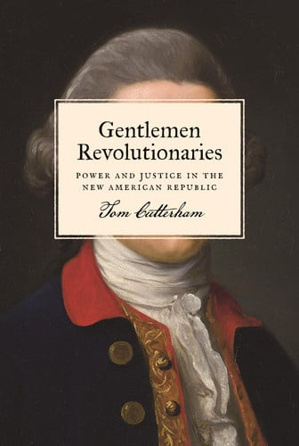 Gentlemen Revolutionaries | | 9780691210100