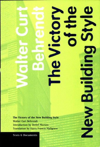 The Victory of the New Building Style