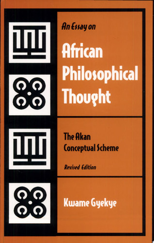 An Essay on African Philosophical Thought