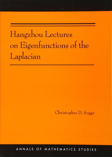 Hangzhou Lectures on Eigenfunctions of the Laplacian