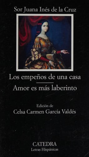 Los empeños de una casa Amor es más laberinto