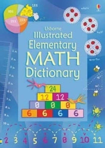 Illustrated Elementary Math Dictionary