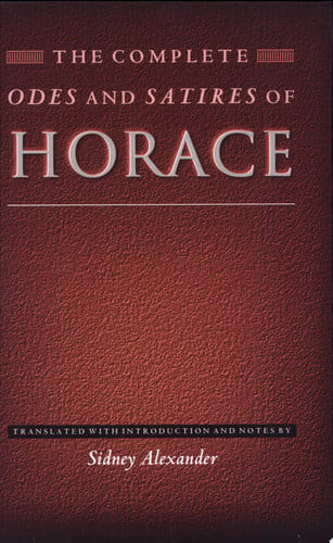 The Complete Odes and Satires of Horace