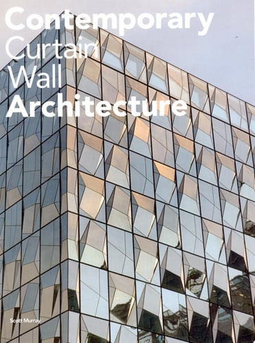 Contemporary Curtain Wall Architecture