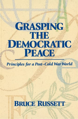 Grasping the Democratic Peace | | 9780691001647