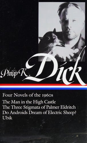 Philip K. Dick: Four Novels of The 1960s (LOA #173)