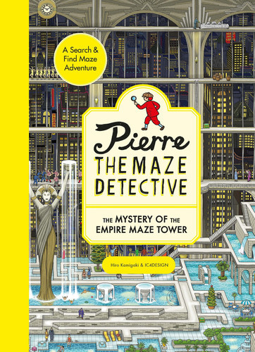 Pierre the Maze Detective: the Mystery of the Empire Maze Tower | | 9781510230538