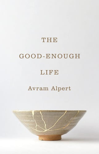 The        Good-Enough Life