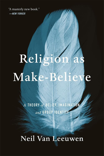 Religion As Make-Believe | | 9780674305021
