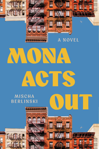 Mona Acts Out | | 9781324098539