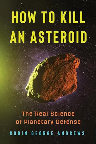 How to Kill an Asteroid | | 9781324131366