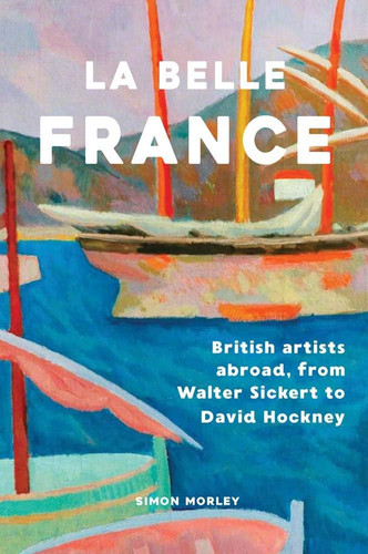 La Belle France | | 9780300282108