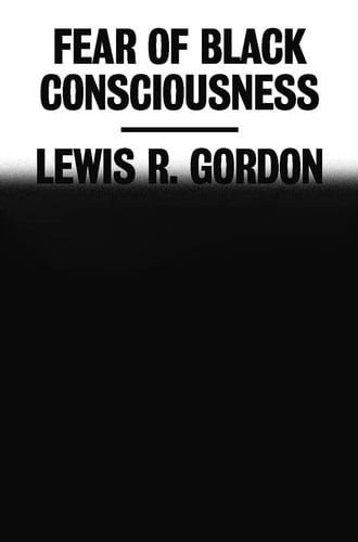 Fear of Black Consciousness | | 9780374159023