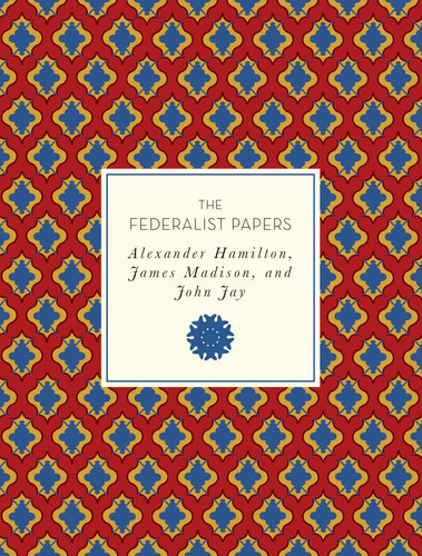 The Federalist Papers | | 9781631064241